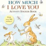 Guess How Much I Love You Sticker Activity Book