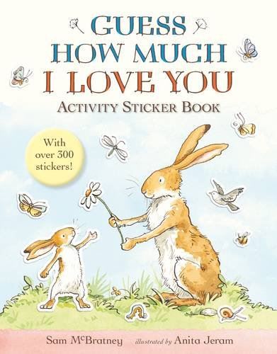 Guess How Much I Love You Sticker Activity Book
