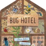 Bug Hotel Lift The Flap Book