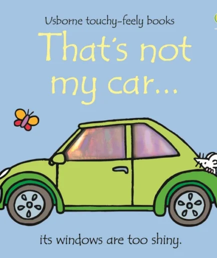 That's not my car (Usbourne touchy-feely books)