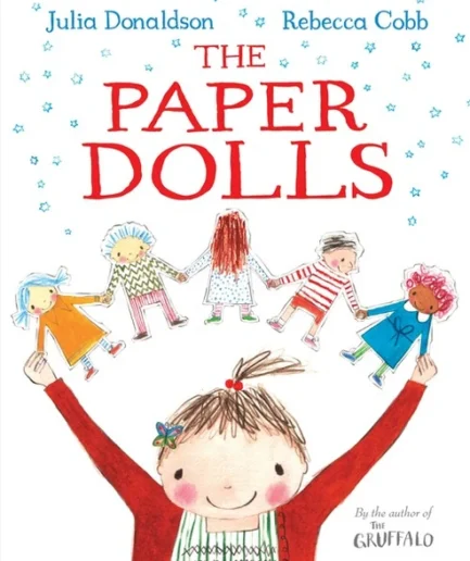 The Paper Dolls Julia Donaldson/Rebecca Cobb