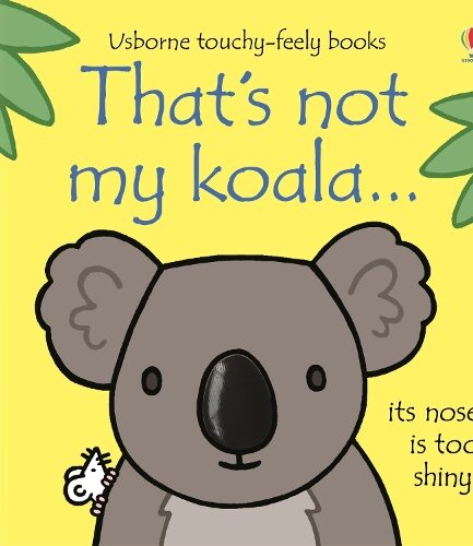 That's not my Koala (Usborne touchy-feely books)