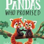 The Pandas Who Promised Rachel Bright/Jim Field